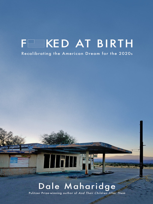 Title details for Fucked at Birth by Dale Maharidge - Available